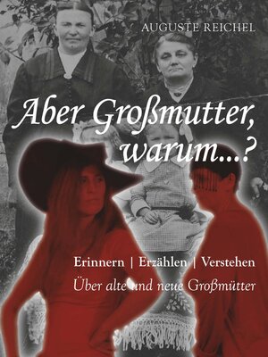 cover image of Aber Großmutter, warum...?
